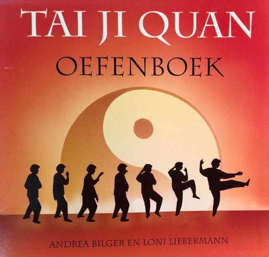 Tai Ji Quan Oefenboek