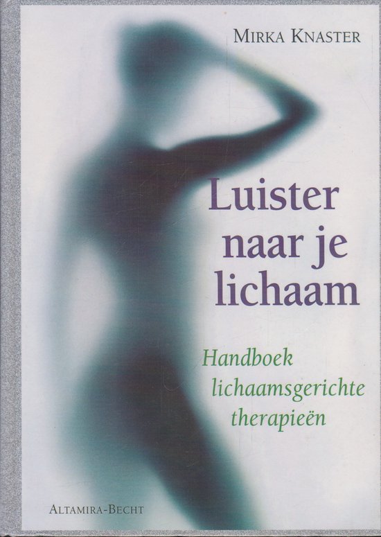 Luister Naar Je Lichaam