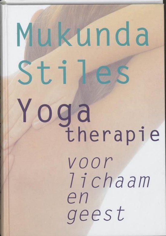 Yogatherapie voor lichaam en geest