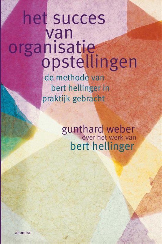 Het succes van organisatieopstellingen