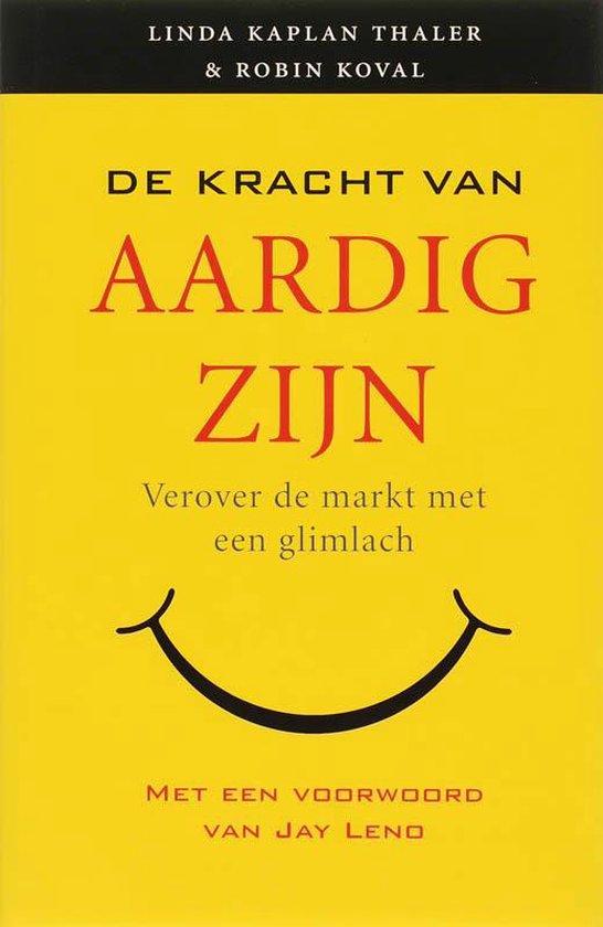 De Kracht Van Aardig Zijn