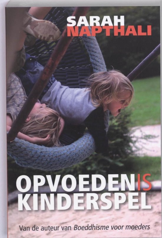 Opvoeden is kinderspel