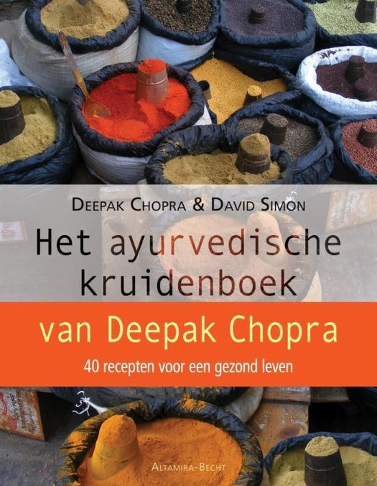 Het Ayurvedische Kruidenboek Van Deepak Chopra