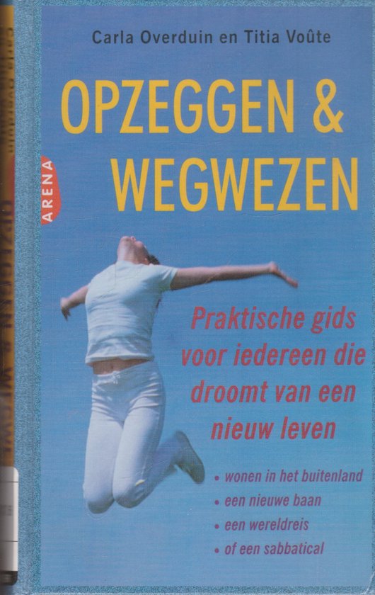 Opzeggen En Wegwezen