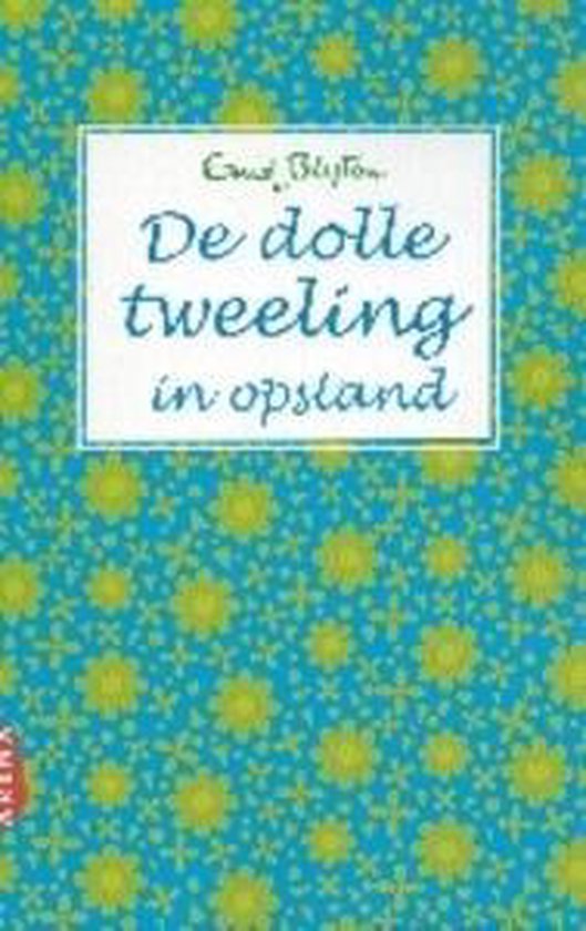 De Dolle Tweeling In Opstand