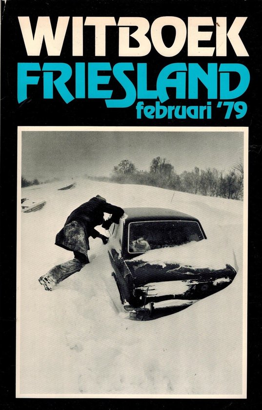 Witboek Friesland februari '79