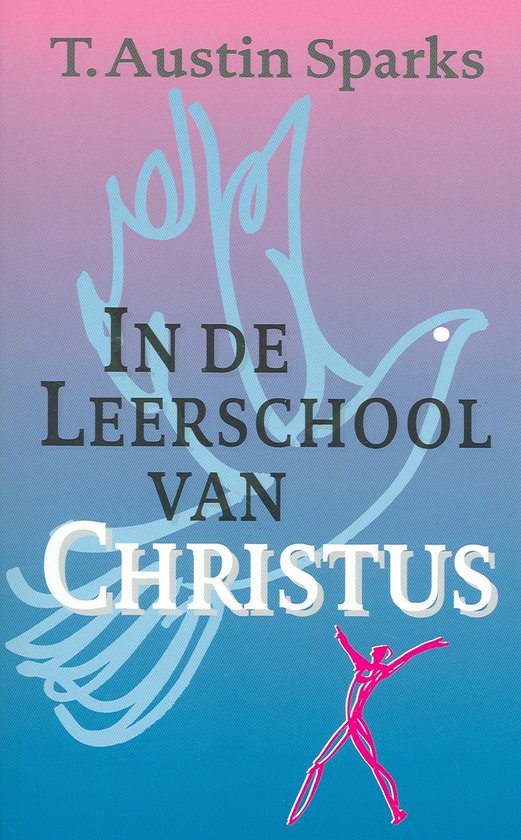 In de leerschool van Christus