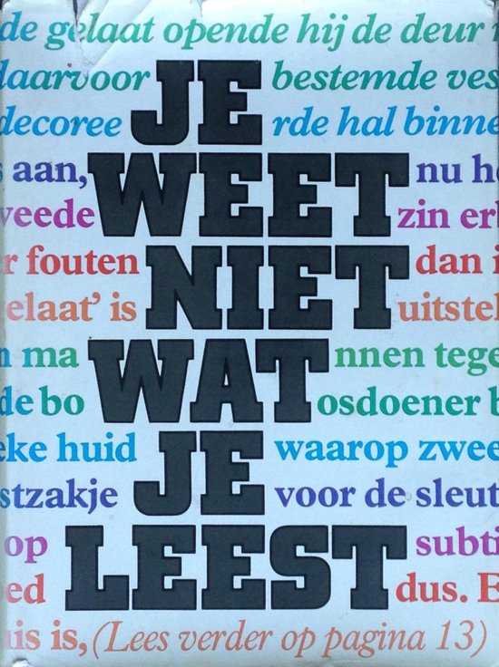 Je weet niet wat je leest