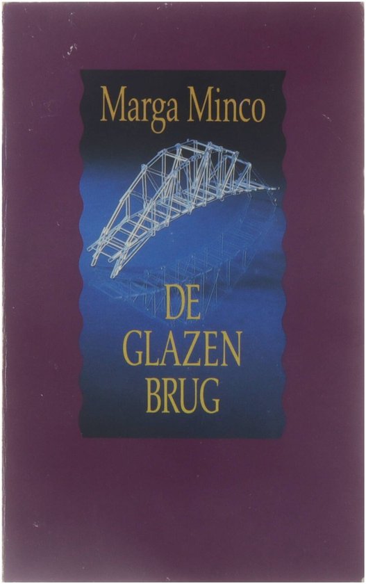 Glazen brug - M. Minco