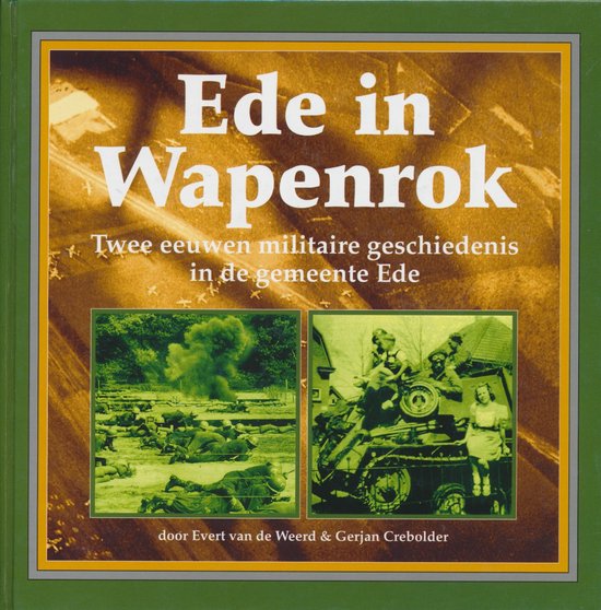 Ede in de wapenrok
