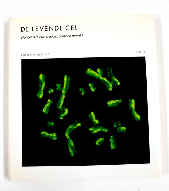 De levende cel: Rondreis in een microscopische wereld - Deel 2