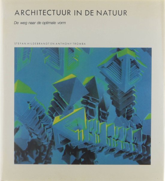 Architectuur in de natuur: De Weg naar de Optimale Vorm