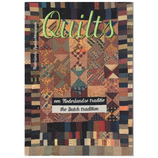 Quilts nederlandse traditie ned./engels