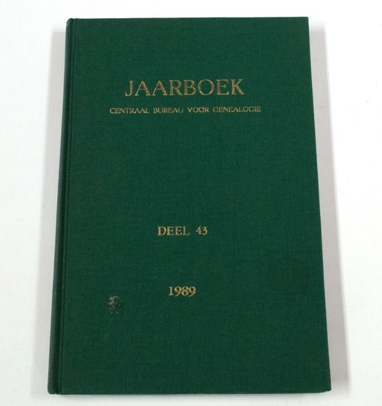 Jaarboek Centraal Bureau Voor Genealogie - Deel 43 - 1989