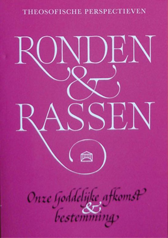 Theosofische perspectieven - Ronden en rassen