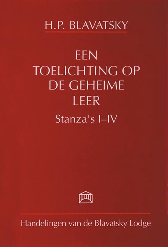 Een toelichting op de geheime leer Stanza's I-IV