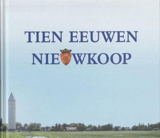 Tien eeuwen Nieuwkoop