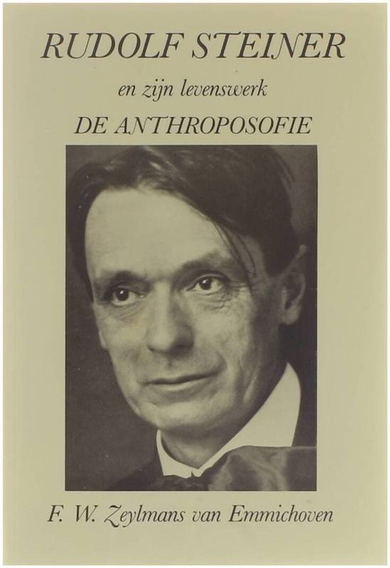 Rudolf Steiner En Zyn Levenswerk