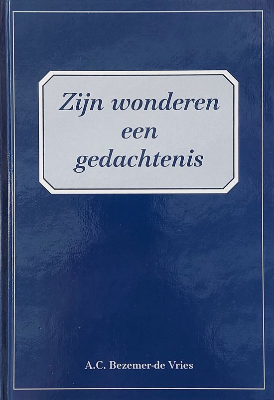 Zijn wonderen een gedachtenis