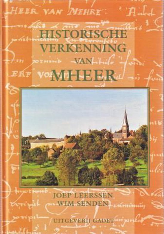 Historische verkenning van Mheer