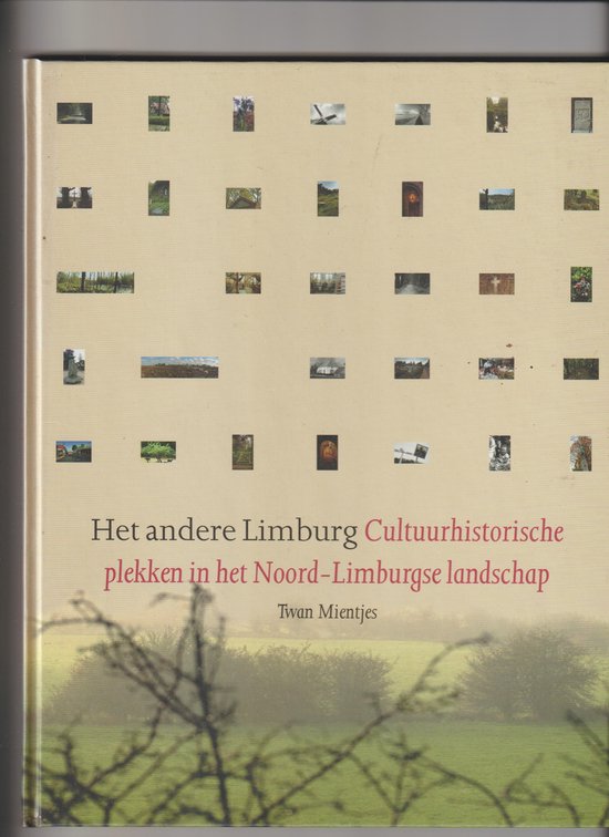 Het Andere Limburg - T. Mientjes