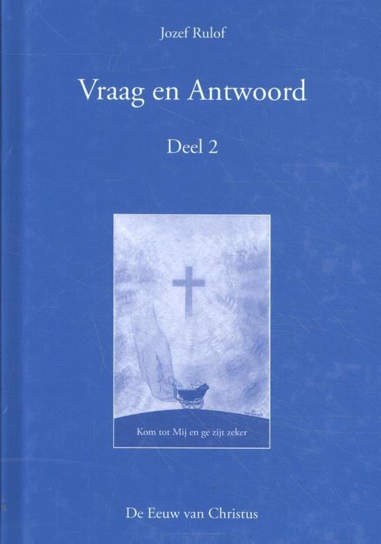 Vraag en Antwoord Deel 2