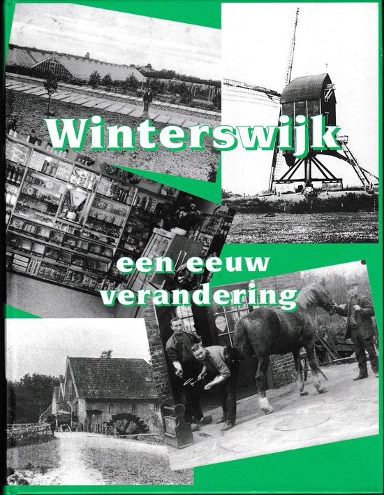 3B - Winterswijk een Eeuw verandering