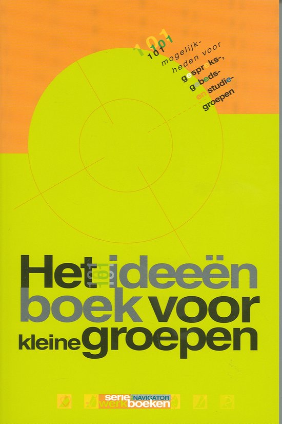 Het Ideeenboek Voor Kleine Groepen