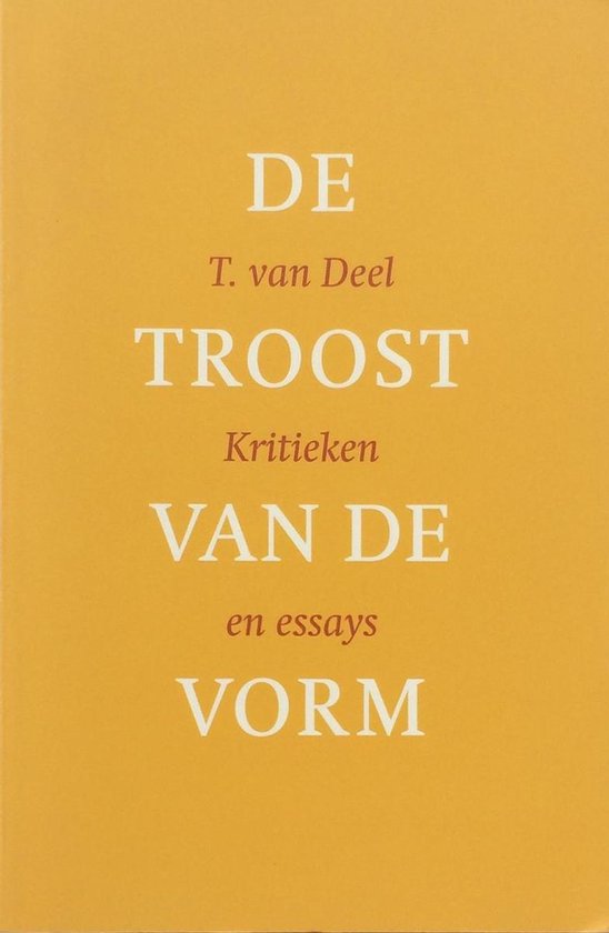 De troost van de vorm