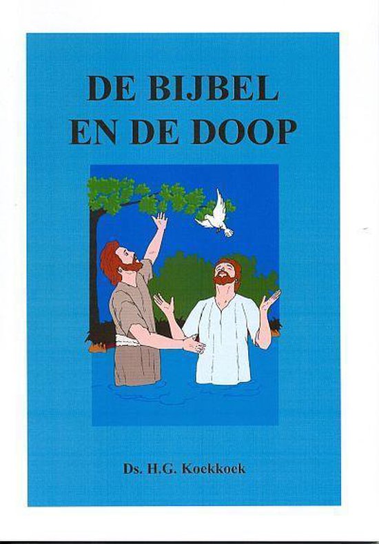 Bijbel en de doop, de