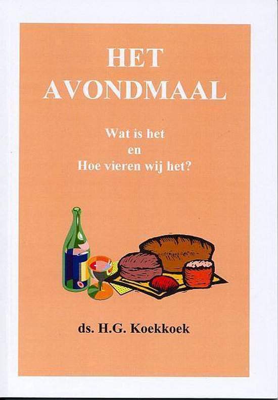 Avondmaal, het