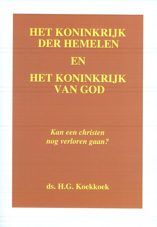 Koninkrijk der hemelen en het koninkrijk van God, het