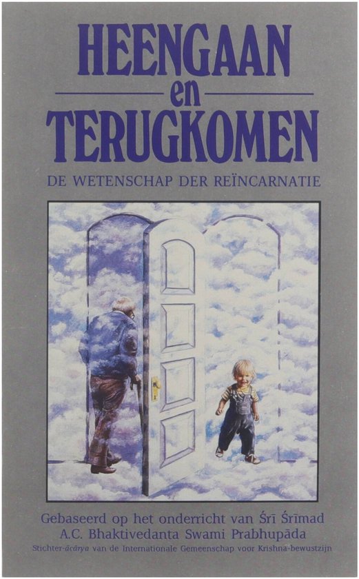 Heengaan en terugkomen: de wetenschap der reÃ¯nkarnatie