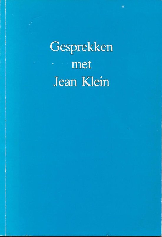 Gesprekken met jean klein