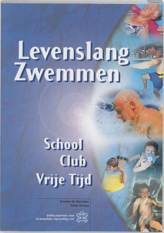 Monografie voor lichamelijke opvoeding 36 -   Levenslang zwemmen