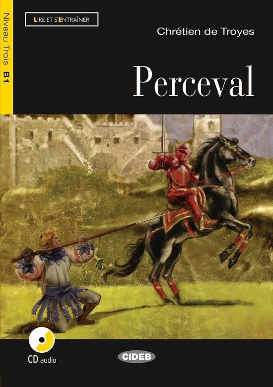 Lire et s'entraîner B1: Perceval livre + CD audio