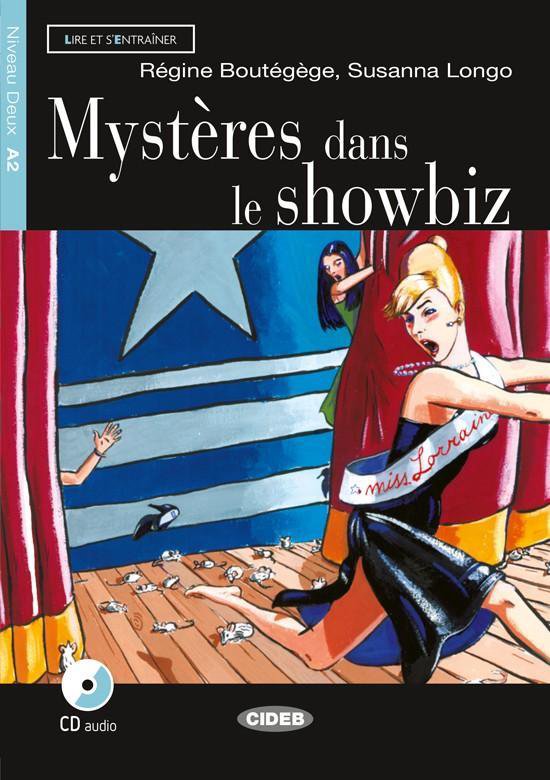 Lire et s'entraîner A2: Mystères dans le showbiz livre + CD