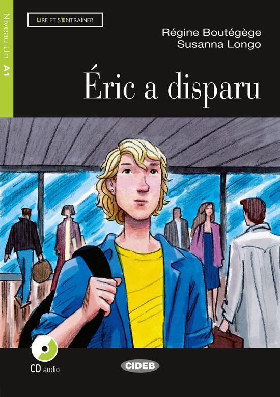 Lire et s'entraîner A1: Éric a disparu livre + CD audio