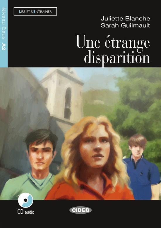 Lire et s'entraîner A2: Une étrange disparition livre + CD a