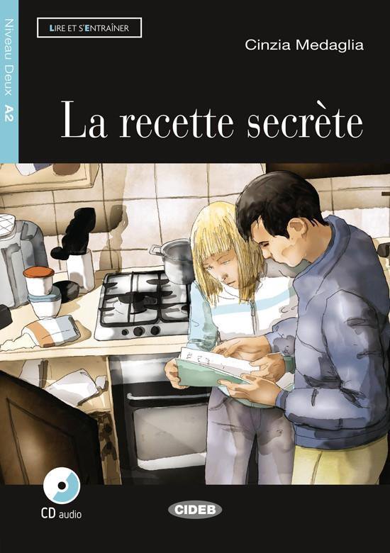 Lire et s'entraîner A2: La recette secrète livre + CD audio