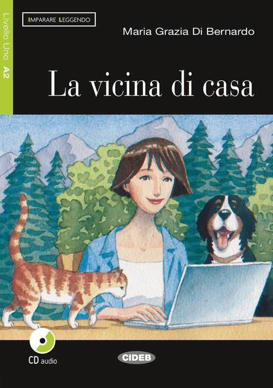 Imparare leggendo A2: La vicina di casa libro + CD audio