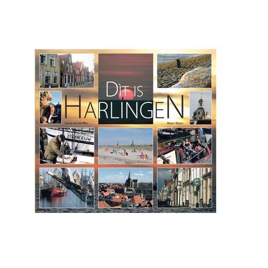 Dit is Harlingen