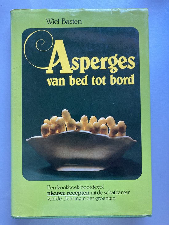 Asperges van bed tot bord