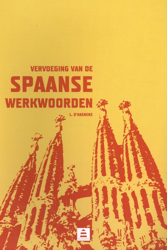 Vervoegingen 5 - Vervoeging van de Spaanse werkwoorden