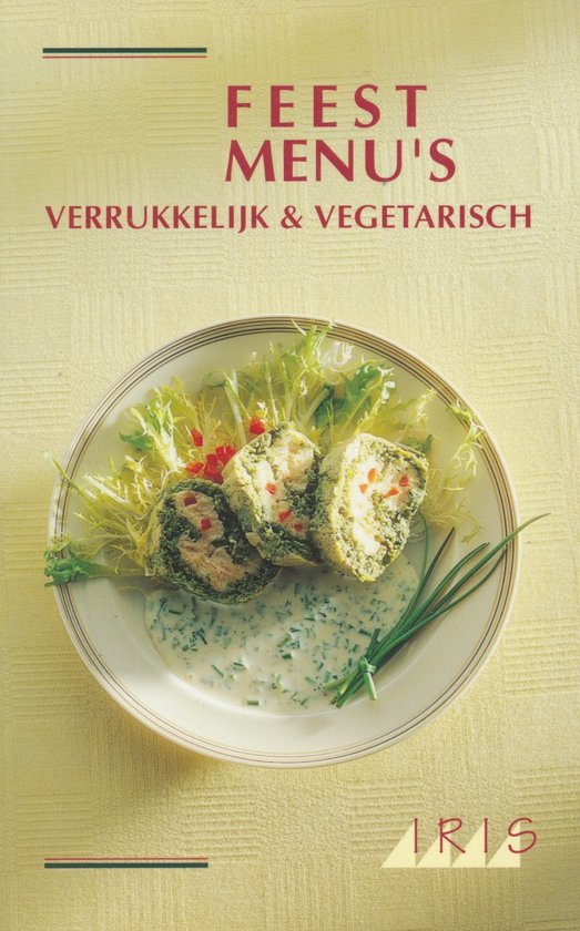 Feestmenus Verrukkelijk En Vegetarisch