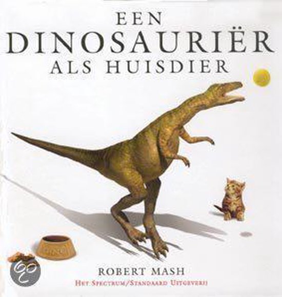 Een Dinosaurier Als Huisdier