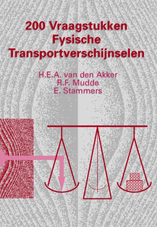 200 vraagstukken fysische transportverschijnselen