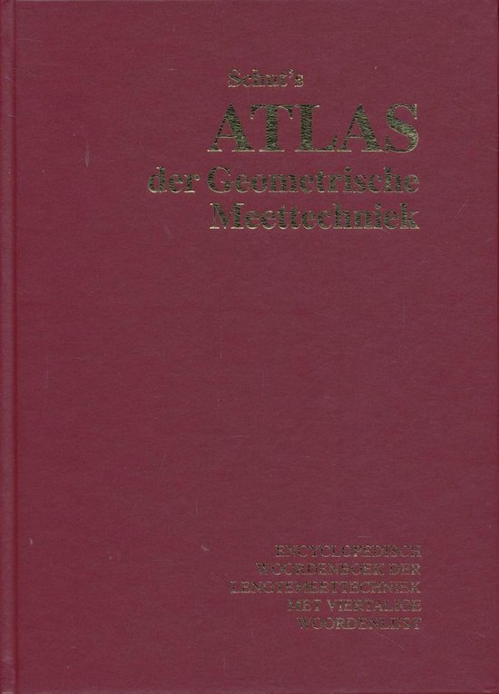 Schut's atlas der geometrische meettechniek