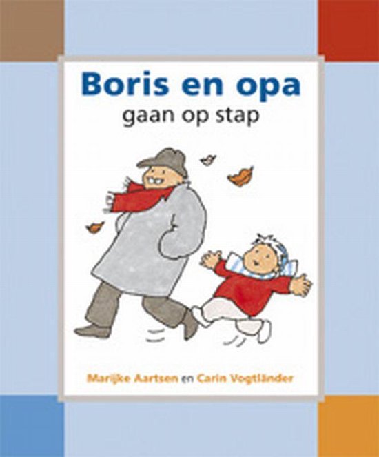 Boris En Opa Gaan Op Stap   Marijke Aartsen