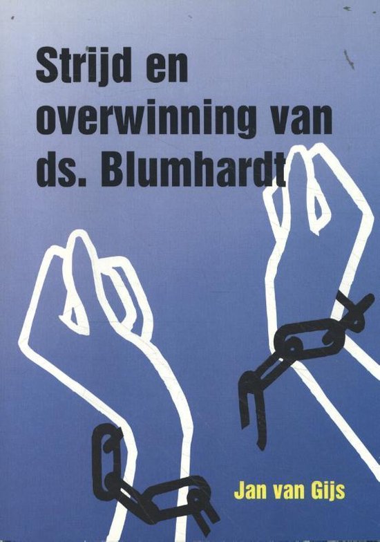 Strijd en overwinning van ds. Blumhardt